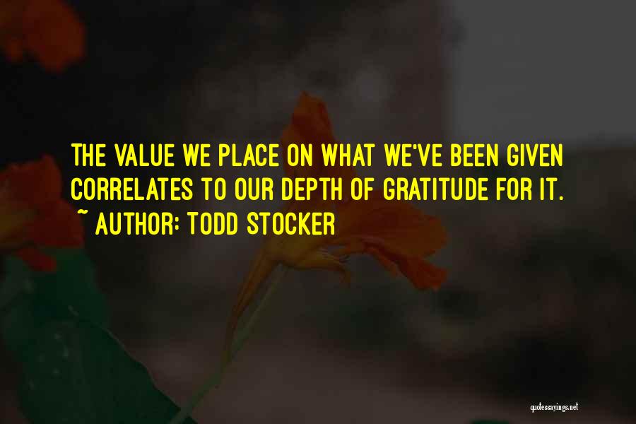 Thanksgiving Gratitude Quotes By Todd Stocker