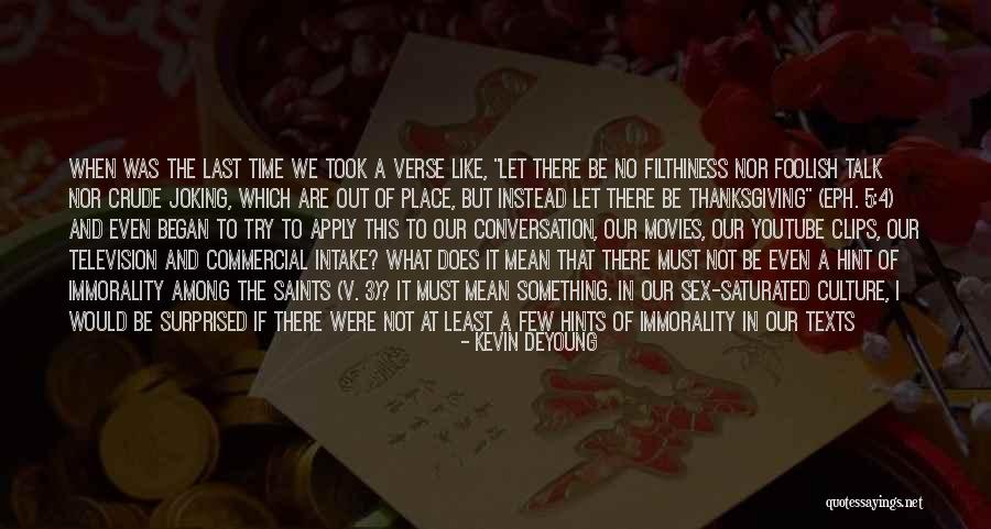 Thanksgiving Jokes Quotes By Kevin DeYoung Thanksgiving Jokes Quotes By Kevin DeYoung
