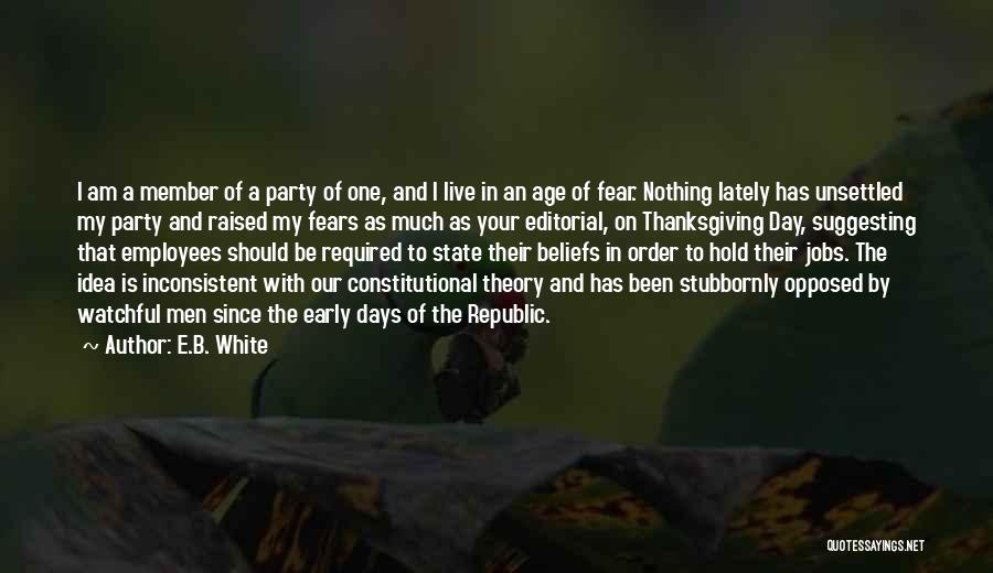 Thanksgiving Party Quotes By E.B. White