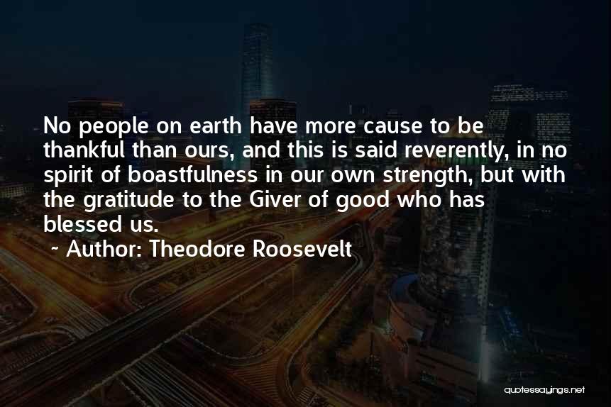 Thanksgiving Religious Quotes By Theodore Roosevelt
