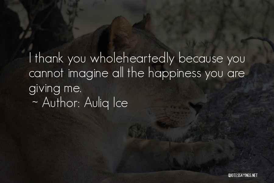 Thanksgiving Thankfulness Quotes By Auliq Ice