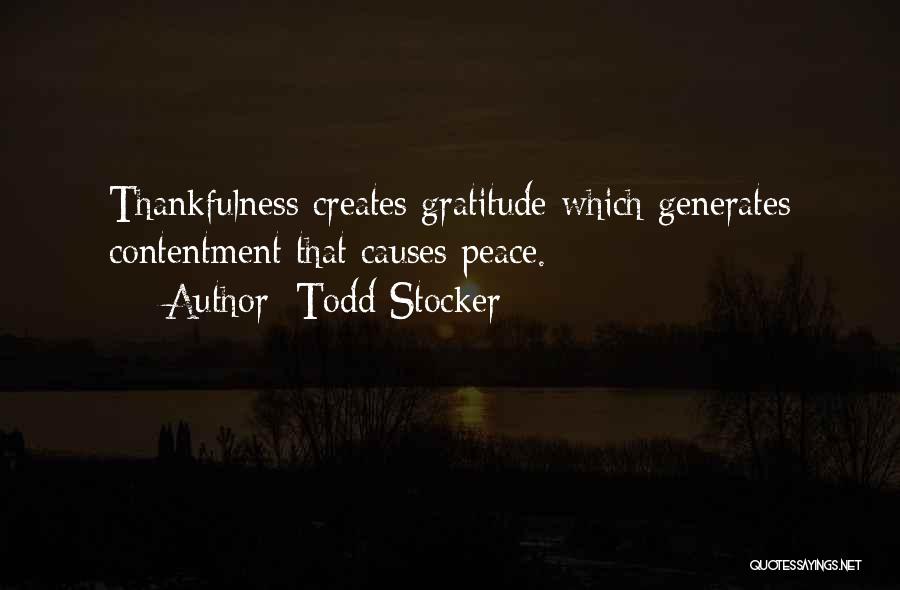 Thanksgiving Thankfulness Quotes By Todd Stocker