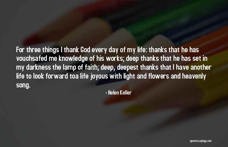 Thanksgiving Thanks To God Quotes By Helen Keller Thanksgiving Thanks To God Quotes By Helen Keller