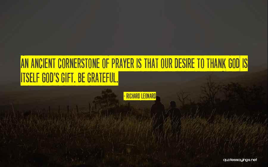 Thanksgiving Thanks To God Quotes By Richard Leonard Thanksgiving Thanks To God Quotes By Richard Leonard
