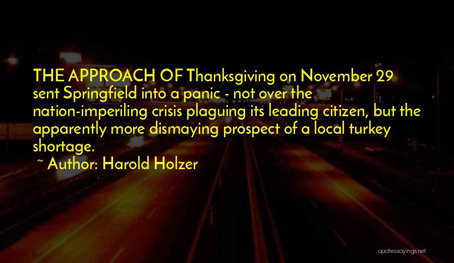 Thanksgiving Turkey Quotes By Harold Holzer