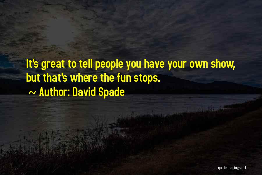 Thankskilling 2 Quotes By David Spade