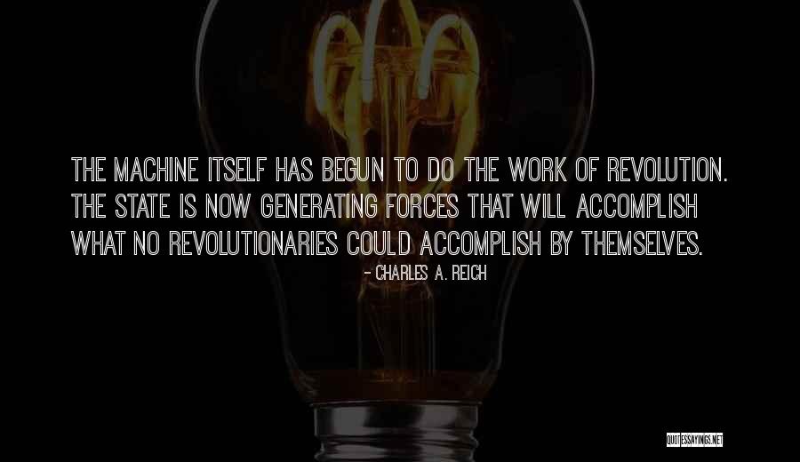 Thanksssssss Quotes By Charles A. Reich