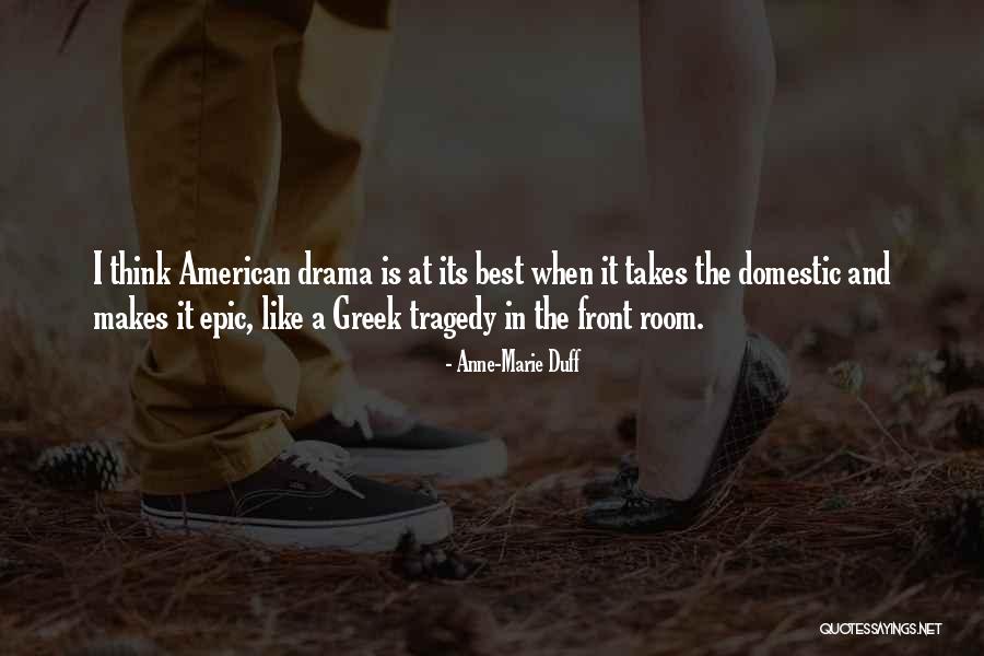 Thannambikkai Quotes By Anne-Marie Duff Thannambikkai Quotes By Anne-Marie Duff