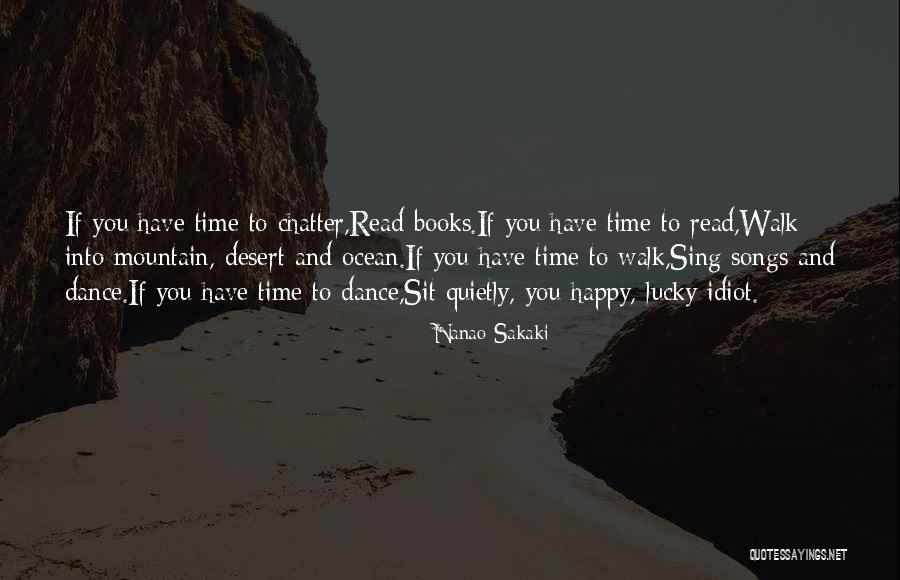 Thannambikkai Quotes By Nanao Sakaki Thannambikkai Quotes By Nanao Sakaki