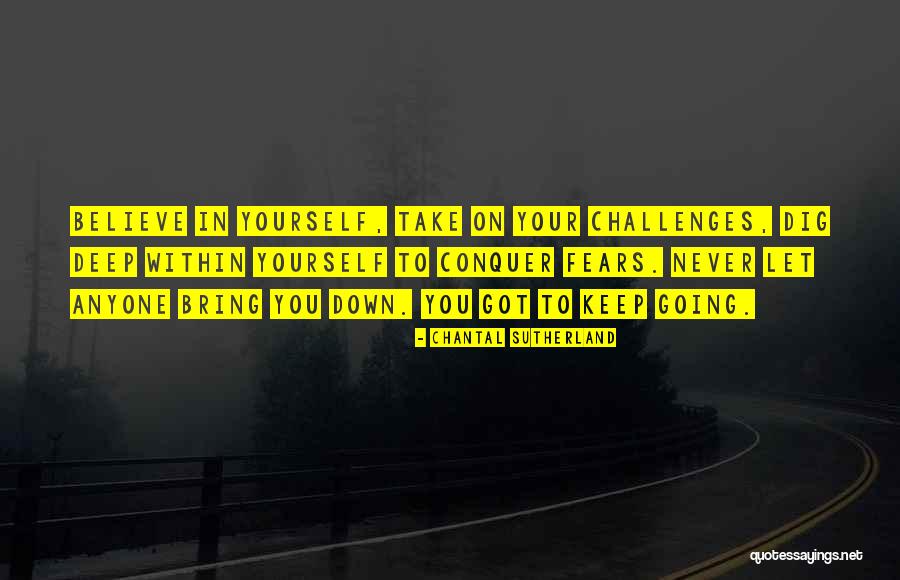 Thanne Quotes By Chantal Sutherland Thanne Quotes By Chantal Sutherland