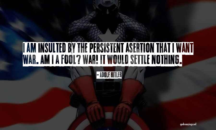 Thanner Thesam Quotes By Adolf Hitler Thanner Thesam Quotes By Adolf Hitler