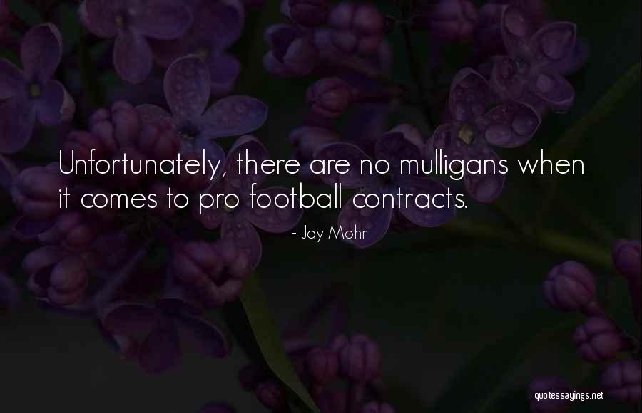 Thanujani Quotes By Jay Mohr Thanujani Quotes By Jay Mohr
