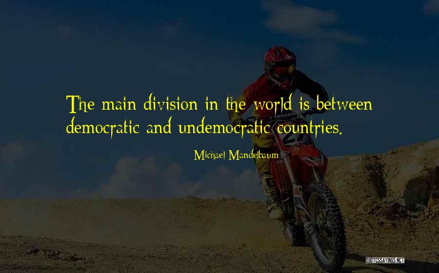 Thanya Lopez Quotes By Michael Mandelbaum Thanya Lopez Quotes By Michael Mandelbaum