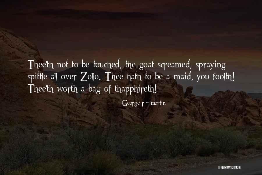 Thapphireth Quotes By George R R Martin Thapphireth Quotes By George R R Martin
