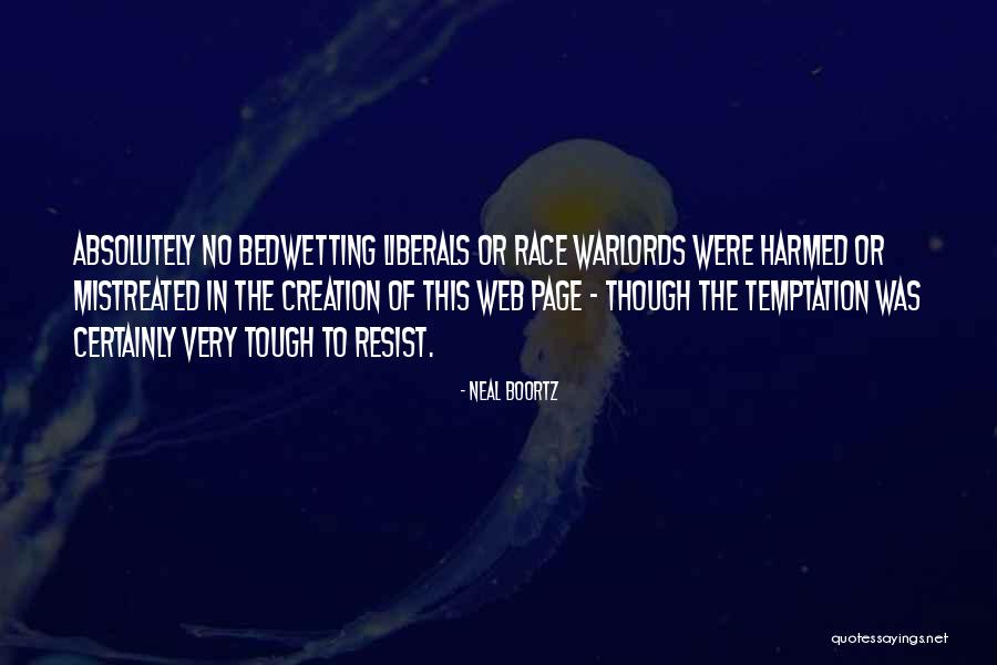 Thar Lover Quotes By Neal Boortz Thar Lover Quotes By Neal Boortz