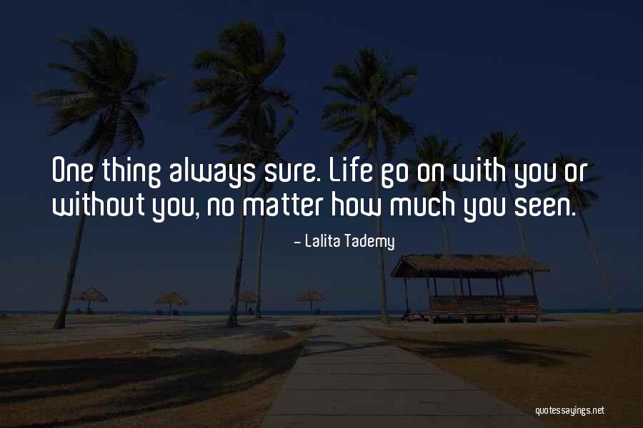 Tharanga Kariyawasam Quotes By Lalita Tademy Tharanga Kariyawasam Quotes By Lalita Tademy