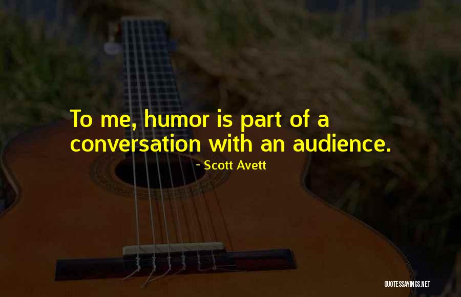 Tharcisse Ukizintambara Quotes By Scott Avett Tharcisse Ukizintambara Quotes By Scott Avett