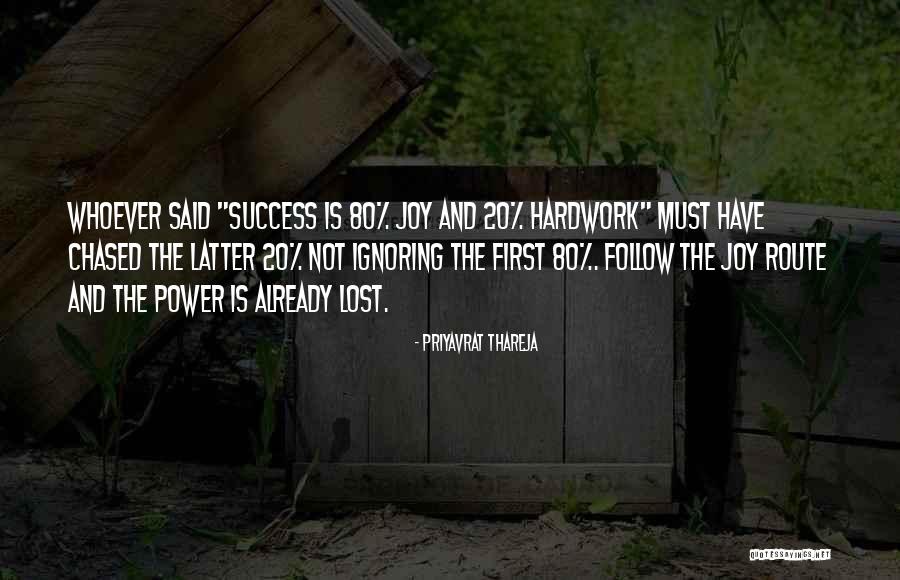 Thareja Quotes By Priyavrat Thareja Thareja Quotes By Priyavrat Thareja
