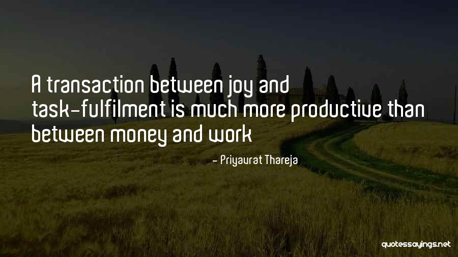 Thareja Quotes By Priyavrat Thareja Thareja Quotes By Priyavrat Thareja