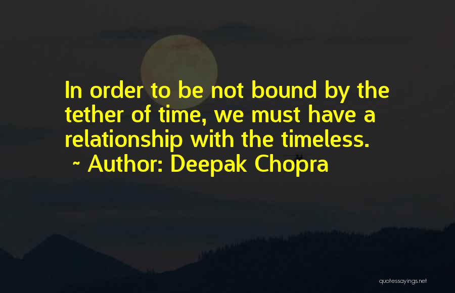 Tharja Quotes By Deepak Chopra