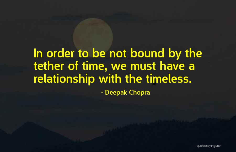 Tharja Quotes By Deepak Chopra