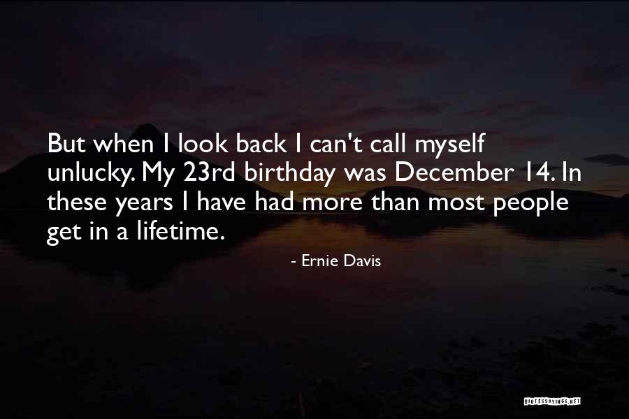 Tharki Quotes By Ernie Davis Tharki Quotes By Ernie Davis