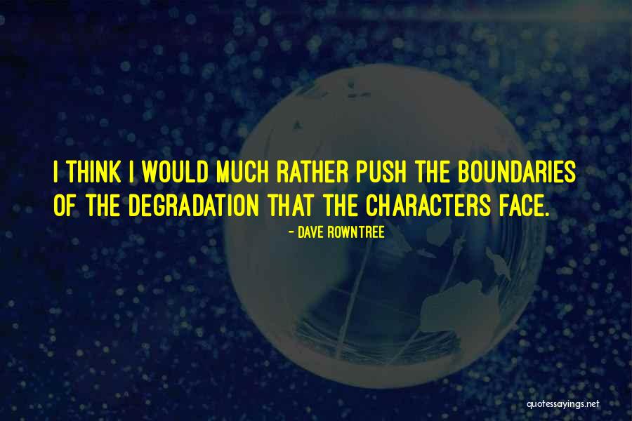 Tharun Bhascker Quotes By Dave Rowntree Tharun Bhascker Quotes By Dave Rowntree