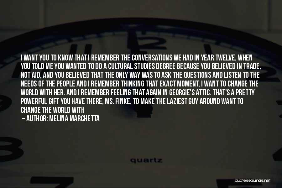 That Amazing Feeling When Quotes By Melina Marchetta