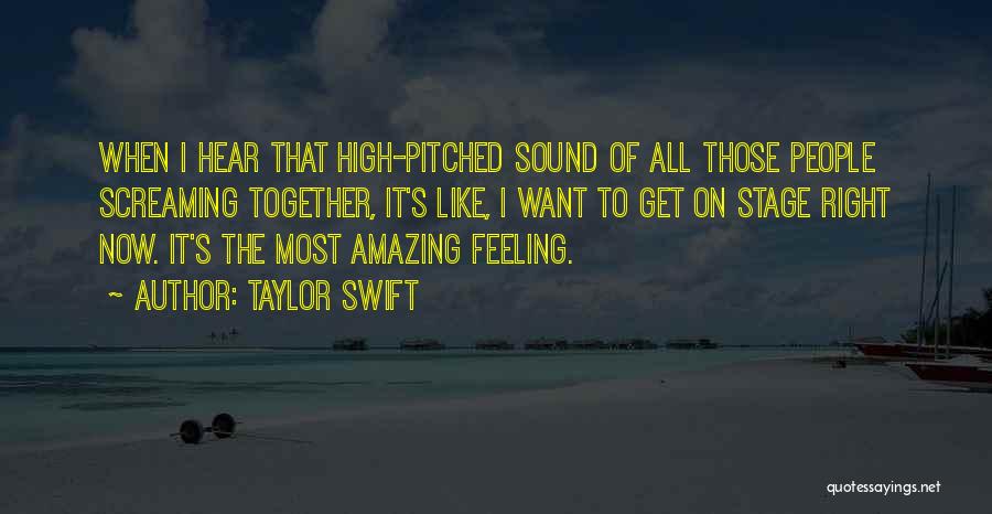 That Amazing Feeling When Quotes By Taylor Swift