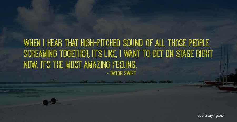 That Amazing Feeling When Quotes By Taylor Swift That Amazing Feeling When Quotes By Taylor Swift