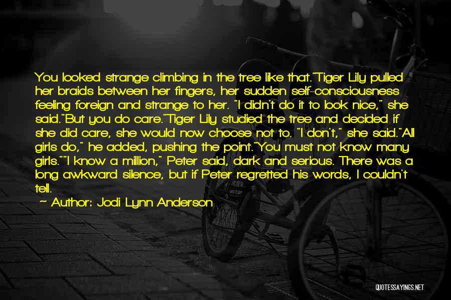That Awkward Feeling When Quotes By Jodi Lynn Anderson