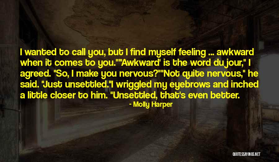 That Awkward Feeling When Quotes By Molly Harper That Awkward Feeling When Quotes By Molly Harper