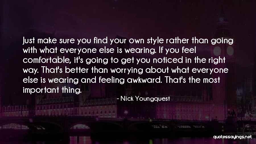 That Awkward Feeling When Quotes By Nick Youngquest