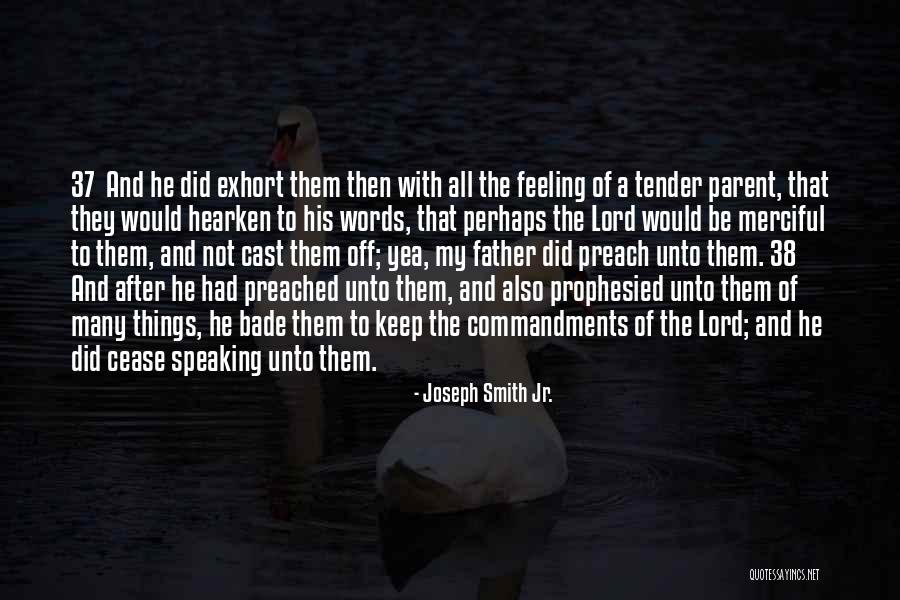 That Bade Quotes By Joseph Smith Jr. That Bade Quotes By Joseph Smith Jr.