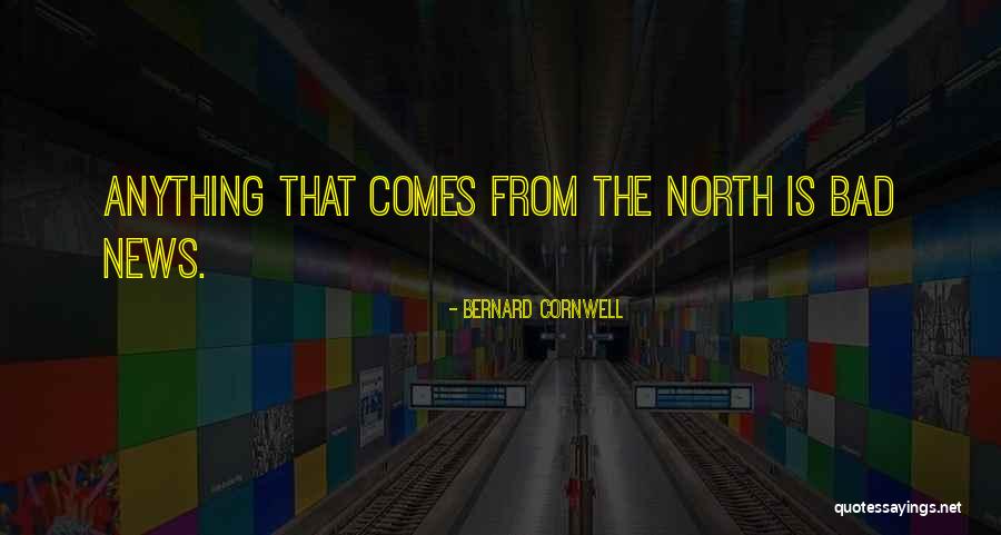 That Comes From Bad Quotes By Bernard Cornwell That Comes From Bad Quotes By Bernard Cornwell
