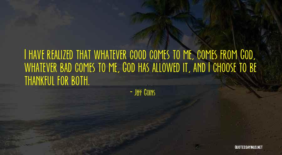 That Comes From Bad Quotes By Jeff Goins That Comes From Bad Quotes By Jeff Goins