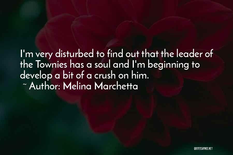 That Crush Quotes By Melina Marchetta