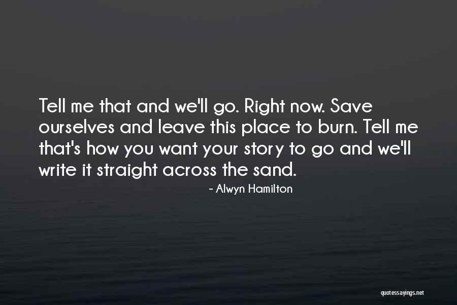 That Curious Lyrics Quotes By Alwyn Hamilton That Curious Lyrics Quotes By Alwyn Hamilton