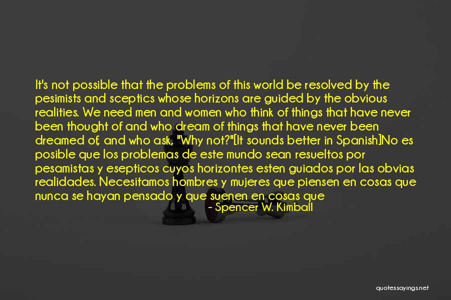 That Curious Lyrics Quotes By Spencer W. Kimball That Curious Lyrics Quotes By Spencer W. Kimball