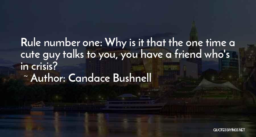 That Cute Guy Quotes By Candace Bushnell