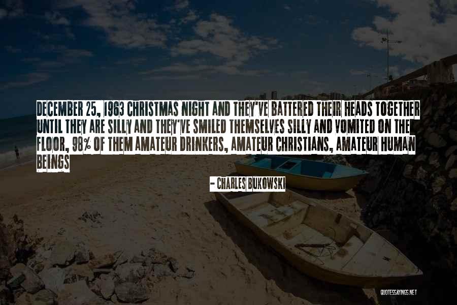 That December Night Quotes By Charles Bukowski That December Night Quotes By Charles Bukowski