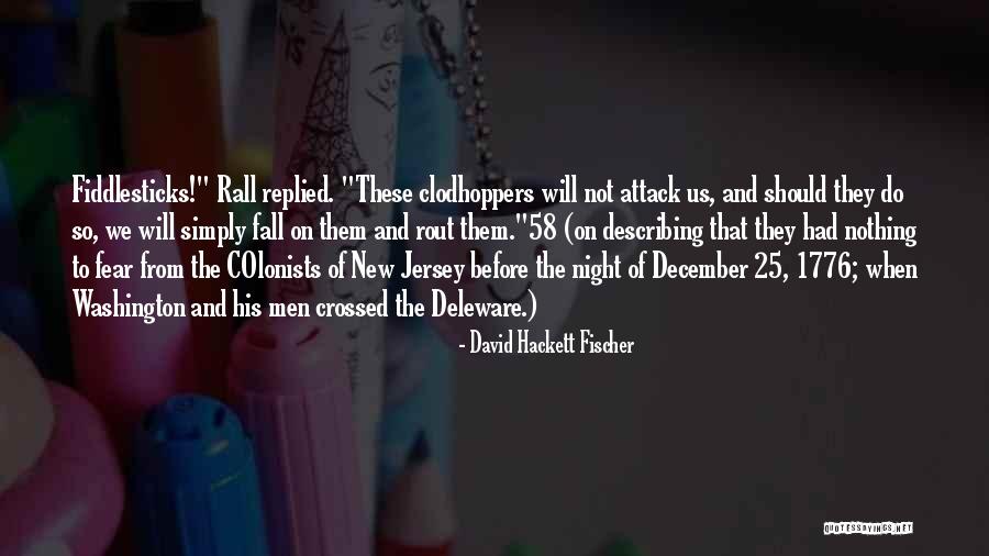 That December Night Quotes By David Hackett Fischer