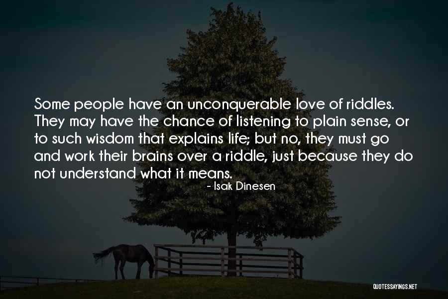 That Explains That Quotes By Isak Dinesen That Explains That Quotes By Isak Dinesen