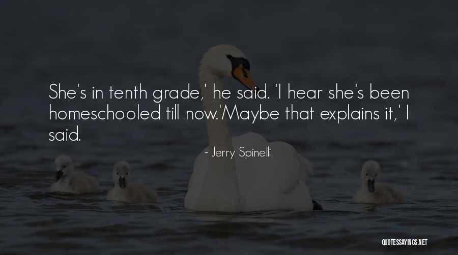 That Explains That Quotes By Jerry Spinelli That Explains That Quotes By Jerry Spinelli