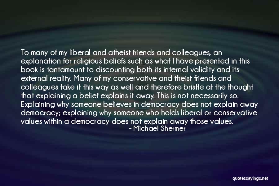 That Explains That Quotes By Michael Shermer That Explains That Quotes By Michael Shermer