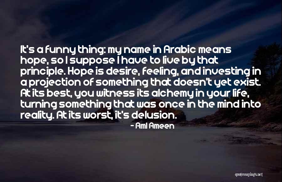 That Funny Feeling Quotes By Aml Ameen That Funny Feeling Quotes By Aml Ameen