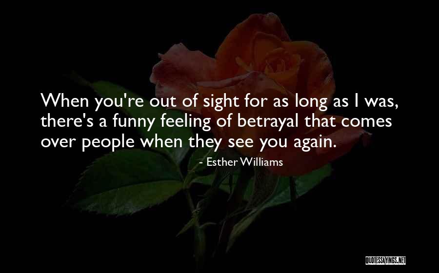 That Funny Feeling Quotes By Esther Williams That Funny Feeling Quotes By Esther Williams