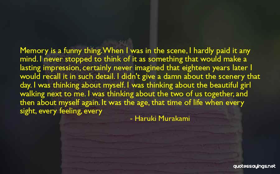 That Funny Feeling Quotes By Haruki Murakami That Funny Feeling Quotes By Haruki Murakami