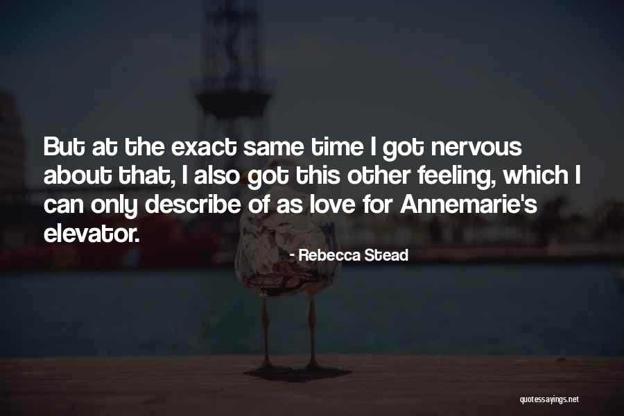 That Funny Feeling Quotes By Rebecca Stead That Funny Feeling Quotes By Rebecca Stead