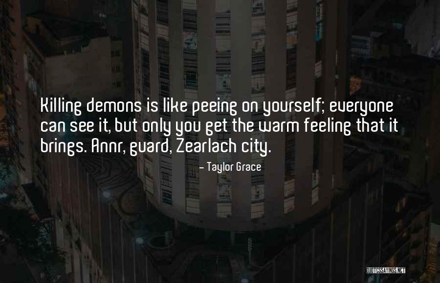 That Funny Feeling Quotes By Taylor Grace That Funny Feeling Quotes By Taylor Grace